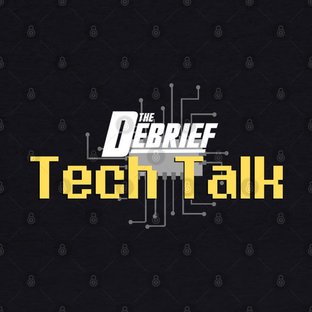 The Debrief's Tech Talk by The Convergence Enigma